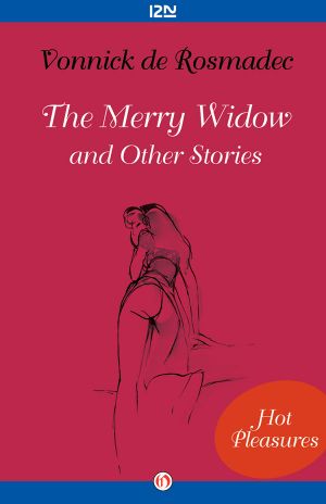 [Hot Pleasures 01] • The Merry Widow